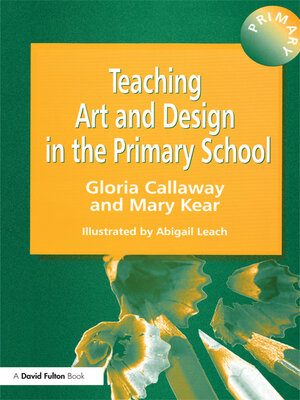cover image of Teaching Art & Design in the Primary School
